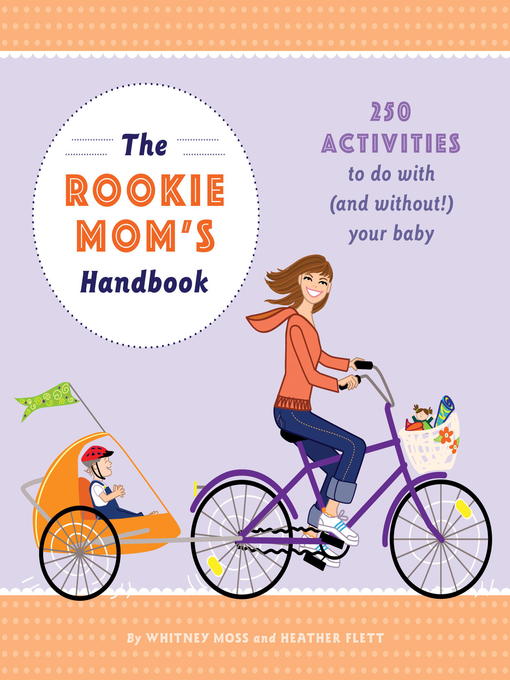 Title details for The Rookie Mom's Handbook by Heather Gibbs Flett - Available